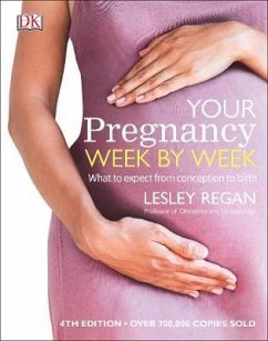 Your Pregnancy Week by Week - Regan, Dr Lesley
