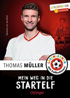 Mein Weg in die Startelf - Müller, Thomas;Wolff, Julien