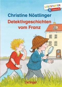 Detektivgeschichten vom Franz - Nöstlinger, Christine
