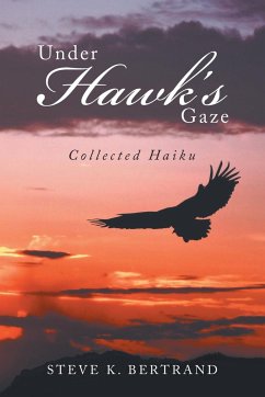 Under Hawk'S Gaze - Bertrand, Steve K.