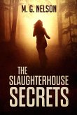 The Slaughterhouse Secrets
