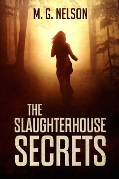 The Slaughterhouse Secrets - Nelson, M G
