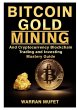 Bitcoin Gold Mining and Cryptocurrency... - Bild 1