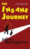 The Insane Journey