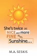 She's Twice as Nice and More Fine Than... - Bild 1