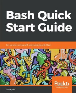Bash Quick Start Guide - Ryder, Tom