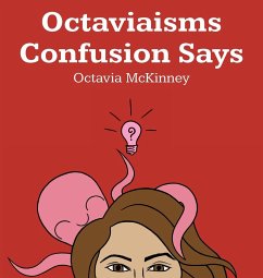 Octaviaisms Confusion Says - McKinney, Octavia