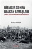 Bir Asir Sonra Balkan Savaslari