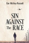 Sin Against the Race Sin Against the Race