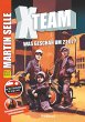 X-Team 1: Was geschah um 21:07? - Bild 1