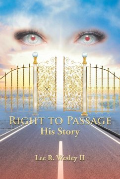 Right to Passage - Wesley II, Lee R.