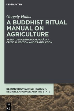 A Buddhist Ritual Manual on Agriculture - Hidas, Gergely