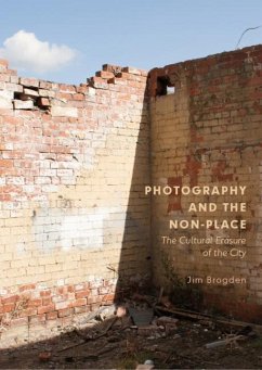 Photography and the Non-Place - Brogden, Jim