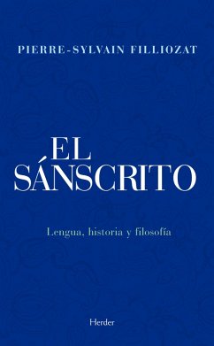 El sánscrito (eBook, ePUB) - Filliozat, Pierre-Sylvain