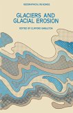 Glaciers and Glacial Erosion (eBook, PDF)