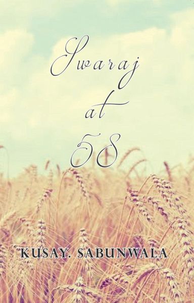 Swaraj at 58 (eBook, ePUB) Swaraj at 58 (eBook, ePUB)