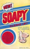 Soapy Cleans Up: A Case Study in the Functioning of Capitalism in the Canadian Hinterland (eBook, ePUB)