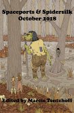 Spaceports & Spidersilk October 2018 (eBook, ePUB)
