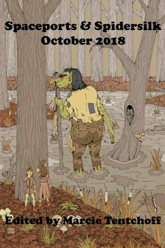 Spaceports & Spidersilk October 2018 (eBook, ePUB) - Tentchoff, Marcie