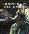 The Wars of the Jews Or History of the... - Bild 1