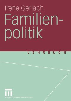 Familienpolitik (eBook, PDF) - Gerlach, Irene