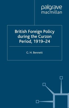 British Foreign Policy during the Curzon Period, 1919-24 (eBook, PDF) - Bennett, G.