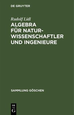 Algebra für Naturwissenschaftler und Ingenieure (eBook, PDF) - Lidl, Rudolf