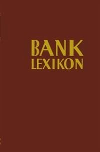 Bank-Lexikon (eBook, PDF) - Müller, Gerhard; Löffelholz, Josef