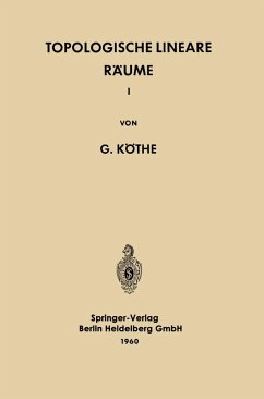 Topologische Lineare Räume I (eBook, PDF) - Köthe, Gottfried
