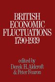 British Economic Fluctuations, 1790-1939 (eBook, PDF)