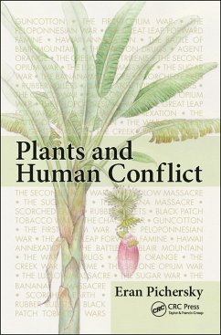Plants and Human Conflict (eBook, PDF) - Pichersky, Eran