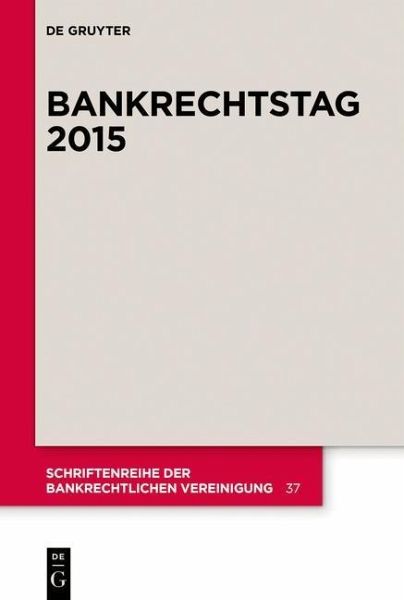 Bankrechtstag 2015 (eBook, PDF) Bankrechtstag 2015 (eBook, PDF)