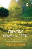 Creating Heaven on Earth (eBook, PDF) Creating Heaven on Earth (eBook, PDF)