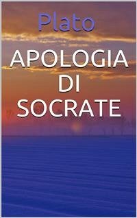 Apologia di Socrate (eBook, ePUB) - Platone