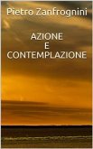 Azione e contemplazione (eBook, ePUB)