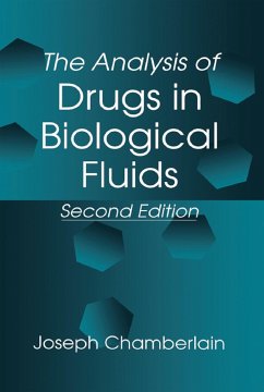 The Analysis of Drugs in Biological Fluids (eBook, PDF) - Chamberlain, Joseph