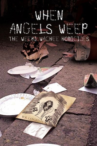When Angels Weep (eBook, ePUB) When Angels Weep (eBook, ePUB)