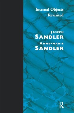 Internal Objects Revisited (eBook, ePUB) - Sandler, Anne-Marie; Sandler, Joseph