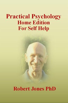 Practical Psychology: Home Edition for Self Help (eBook, ePUB) - Jones, Robert