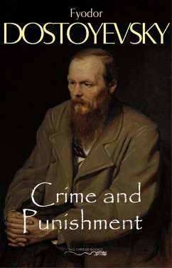 Crime and Punishment (eBook, ePUB) - Fyodor Dostoyevsky, Dostoyevsky