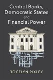 Central Banks, Democratic States and Financial Power (eBook, ePUB)