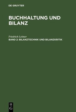 Bilanztechnik und Bilanzkritik (eBook, PDF) - Leitner, Friedrich