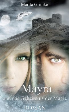 Mayra und das Geheimnis der Magie (eBook, ePUB) - Grimke, Marita