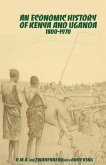 An Economic History of Kenya and Uganda, 1800-1970 (eBook, PDF)
