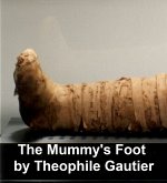 The Mummy's Foot (eBook, ePUB)