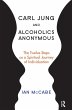 Carl Jung and Alcoholics Anonymous... - Bild 1