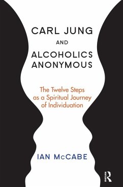 Carl Jung and Alcoholics Anonymous (eBook, ePUB)