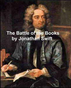 The Battle of the Books (eBook, ePUB) - Swift, Jonathan