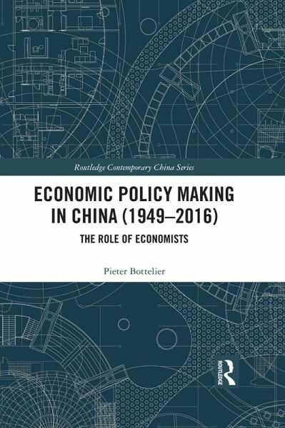 Economic Policy Making In China (1949-2016) (eBook, ePUB) Economic Policy Making In China (1949-2016) (eBook, ePUB)