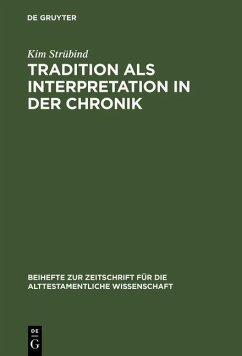 Tradition als Interpretation in der Chronik (eBook, PDF) - Strübind, Kim